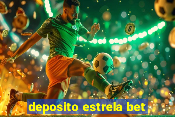 deposito estrela bet